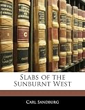 Slabs of the Sunburnt West