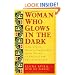 Woman Who Glows in the Dark: A Curandera Reveals Traditional Aztec Secrets of Physical and Spiritual Health
