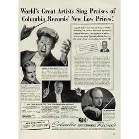 World's Great Artists Sing Praises of Columbia Records' New Low Prices! ARTUR RODZINSKI, conductor of the Cleveland Orchestra; NELSON EDDY; FREDERICK STOCK, conductor of the Chicago Symphony; JOSEPH SZIGETI, incomparable violinist. DEEMS TAYLOR says: "Now, for the first time, literally millions can afford the world's finest recordings." ..... 1940 Columbia Masterworks Records Ad, A4683.