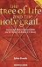 The Tree of Life and the Holy Grail: Ancient and Modern Spiritual Paths and the Mystery of Rennes-le-Chateau