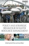 Policy and strategic behaviour in water resource management