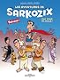 Les aventures de Sarkozix, Tome 1 : Tout pour ma gaule�!