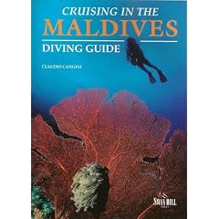 Cruising in the Maldives Diving Guide (Diving guides)