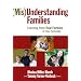 (Mis)understanding Families: Learning from Real Families in Our Schools