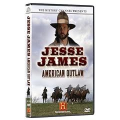 The History Channel Presents Jesse James - American Outlaw