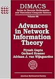 Review American Mathematical Society  / Advances In Network Information Theory: Dimacs Workshop Network Information Theory, March 17-19, 2003, Piscataway, New Jersey (Dimacs Series in Discrete Mathematics and Theoretical Computer Science)
