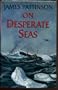 On Desperate Seas