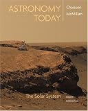 Astronomy Today Vol 1: The Solar System (6th Edition)