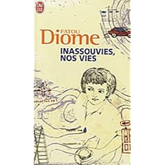 Inassouvies, nos vies