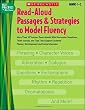 Read-Aloud Passages & Strategies to Model Fluency: Grades 1-2: More Than 20 Teacher Read-Alouds With Discussion Questions, Think-Alouds, and Tips That ... and Comprehension (Best Practices in Action)