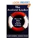 The Accidental Leader: What to Do When You're Suddenly in Charge (J-B US non-Franchise Leadership)