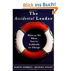 The Accidental Leader: What to Do When You're Suddenly in Charge (J-B Us Non-Franchise Leadership)