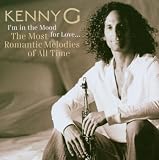 I'm in the Mood for Love: Most Romantic Melodies