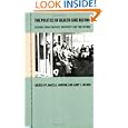 The Politics of Health Care Reform: Lessons from the Past, Prospects for the Future'
