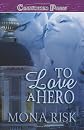 To Love a Hero