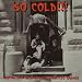 So Cold-So Cold!!! Unearthed Mid 60s Sacramento Garage