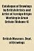 Catalogue of Drawings by British Artists and Artist of Foreign Origin Working in Great Britain (Volume 4)