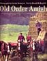 Old Order Amish: Their Enduring Way of Life (Center Books in Anabaptist Studies)