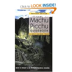 The Machu Picchu Guidebook: A Self-Guided Tour