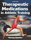 Therapeutic Medications in Athletic Training - 2nd Edition