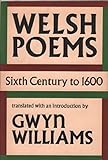 Welsh poems, sixth century to 1600
