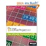 Microsoft Office Project 2007: Das offizielle Trainingsbuch