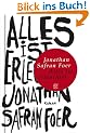 Alles ist erleuchtet (Fischer Taschenbibliothek)