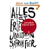 Alles ist erleuchtet (Fischer Taschenbibliothek)
