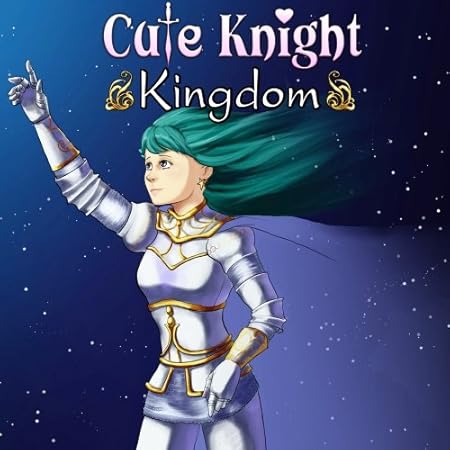 Cute Knight Kingdom [Download]