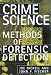 Crime Science: Methods of Forensic Detection