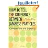 How To Tell The Difference Between Japanese Particles: Comparisons and Exercises