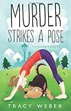 Murder Strikes a Pose (A Downward Dog Mystery)
