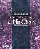Introduction to Optical Mineralogy: International Edition