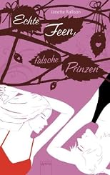 Echte Feen, falsche Prinzen (ger)
