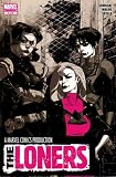 The Loners #4 : What You Don't Know... (Marvel Comics)