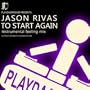 To Start Again (Instrumental Feeling Mix)