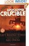 Apocalypse Crucible (The Left Behind Apocalypse Series #2)