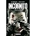 Incognito, Tome 1 : Projet Overkill