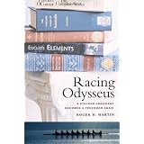 Racing Odysseus: A College President Becomes a Freshman Again ~ Roger H. Martin