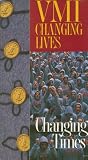VMI Changing Lives Changing Times 1997-1998 VHS