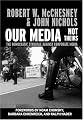 Our Media, Not Theirs (Open Media Series)