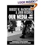 Our Media, Not Theirs (Open Media Series)