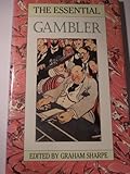 The essential gambler