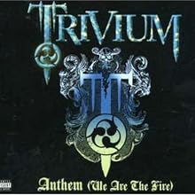 Anthem (We are the Fire)