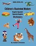 Children's Illustrated Modern English-Spanish/Spanish-English Dictionary