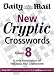 New Cryptic Crosswords: v. 8: A New Compilation of 100 "Daily Mail" Crosswords