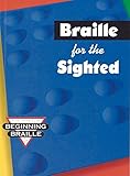 Braille for the Sighted (Beginning Braille)