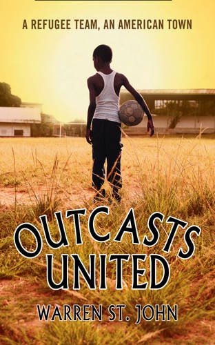 Outcasts United: A Refugee Team, an American Town