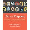 Call and Response: Key Debates in African American Studies