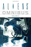Aliens Omnibus Volume 3 (v. 3)